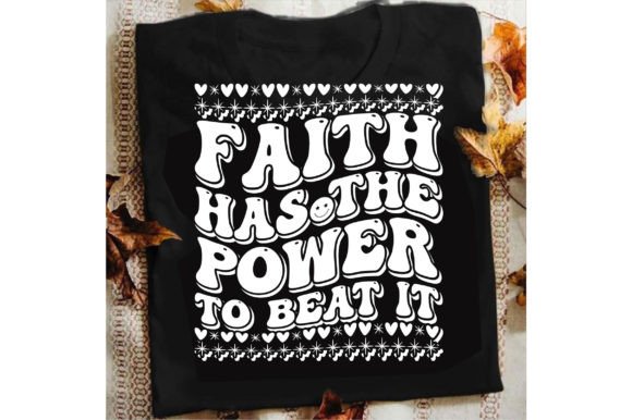Faith Has the Power to Beat It Svg Review for Real Projects