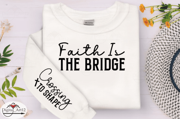 Faith Is the Bridge Sleeve SVG Design Review