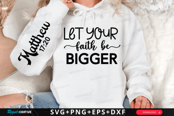 Let Your Faith Be Bigger Sleeve Svg Review for Real Projects