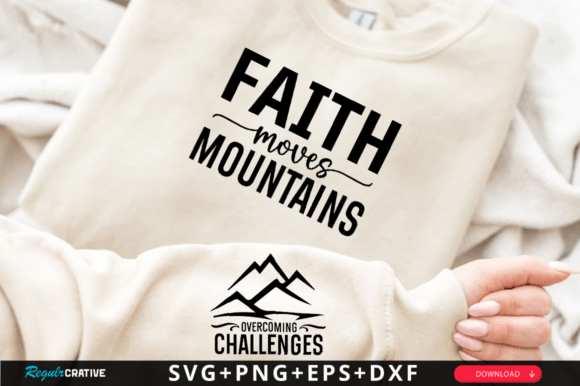 Review of Faith Moves Mountains Sleeve Svg Design for Real Projects