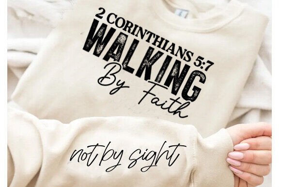 Walk by Faith Not by Sight SVG PNG Design Review